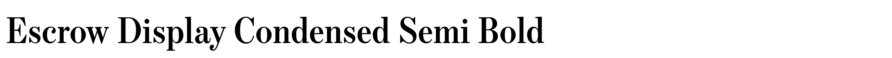 Escrow Display Condensed Semi Bold